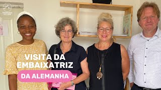 VISITA DA EMBAIXATRIZ DA ALEMANHA ESPAÇO AMOR E TERNURA [upl. by Airdnazxela697]