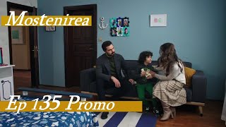 MOSTENIREA Ep 135 Promo Sub Romana [upl. by Pepito]