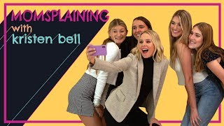 Momsplaining with Kristen Bell Teenagers [upl. by Rockwell]