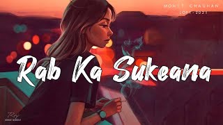 Rab Ka Sukeana Lofi  2021  Mohit Chauhan Pritam  Emraan Hashmi  Bollywood Lofi  MUSIC WORLD [upl. by Ahsimek242]