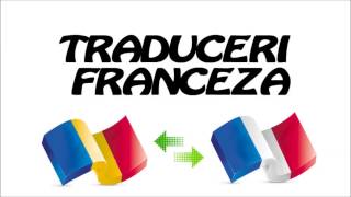 Traduceri francezaromana romanafranceza Bucuresti [upl. by Amlus747]