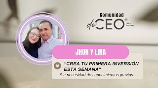 C6  Crea tu Primera Inversión esta Misma Semana con Jhon y Lina de Abundantemente Felíz [upl. by Ethel1]