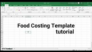 Excel Food Costing Template Tutorial  eris bamboo [upl. by Irol]