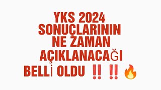 Yks 2024 Sonuçları Ne zaman Açıklanacak ❓🔥 Yök Başkanı Açıkladı ‼️yks2024 2024yks [upl. by Aneetsirk]