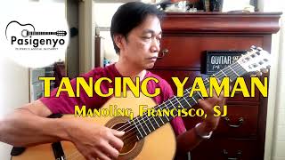 TANGING YAMAN Manoling Francisco SJ by RAFFY LATA [upl. by Chrotoem]