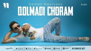 Osman Navruzov  Qolmadi choram audio 2022 [upl. by Ainollopa47]