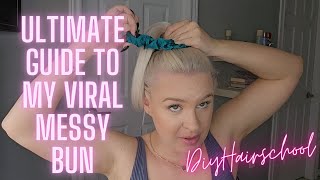 The ULTIMATE messy bun tutorial [upl. by Whipple873]