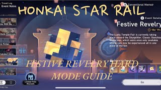 Festive Revelry Hard Mode Guide in Honkai Star Rail [upl. by Droflim]