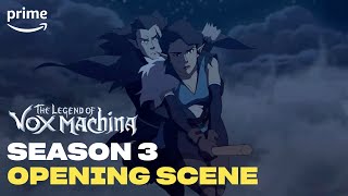 Opening Scene Season 3  The Legend of Vox Machina  Prime Video [upl. by Matland]