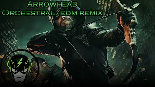 Arrowhead  OrchestralEDM Remix [upl. by Romanas]