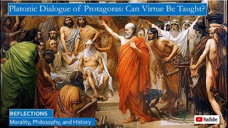 Platonic Dialogue Protagoras and Socrates Debate Can Virtue Be Taught [upl. by Elynad132]