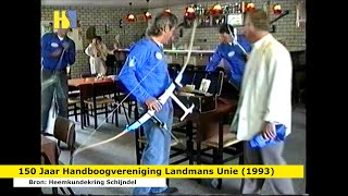 1993  150 Jaar Handboogvereniging Landmans Unie 552 [upl. by Costin]