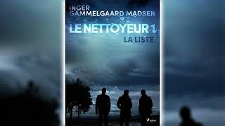 La Liste Le Nettoyeur 1 par Inger Gammelgaard Madsen  Livres Audio Gratuit Complet [upl. by Petes456]