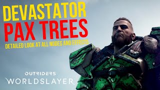 A Detailed look at DEVASTATOR PAX TREES  Outriders Worldslayer [upl. by Montagu666]