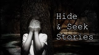 2 Creepy Allegedly TRUE Hide amp Seek Horror Stories [upl. by Areis]