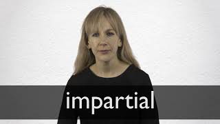 How to pronounce IMPARTIAL in British English [upl. by Nnaik]