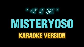 Misteryoso  karaoke Cup of Joe [upl. by Terrene]