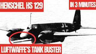 Henschel Hs 129 The Luftwaffe’s Tank Buster [upl. by Aicargatla]