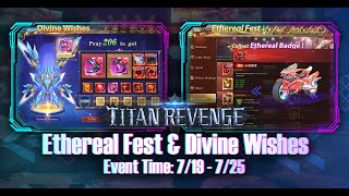 R2Games  Titan Revenge  Event  Ethereal Fest amp Divine Wishes [upl. by Ennayelhsa]