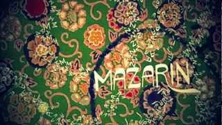 Mazarin  Another One Goes By [upl. by Hploda495]