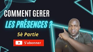 Comment gérer les présences 5e Partie [upl. by Anibur]