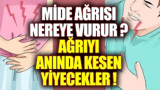 Mide ağrısı asıl nerede hissedilir AĞIYI ANINDA KESECEK YİYECEK [upl. by Norramic]