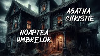 Agatha Christie  Noaptea umbrelor  2  🎧 Audiobook [upl. by Ellesij]