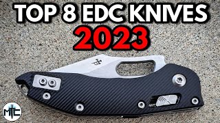 My Top 8 FAVORITE EDC Knives Of 2023 [upl. by Alexandro]