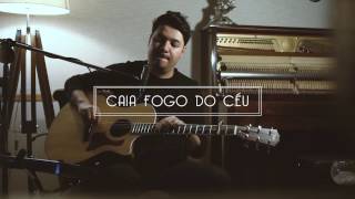 Caia fogo do céu  Fernandinho  Cover  Jimmy Oliveira [upl. by Tenaj]