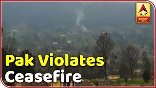 Visuals Ceasefire Violation By Pakistan Near LoC  ABP News [upl. by Derward]