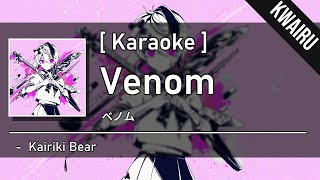 Karaoke Venom  Kairiki Bear [upl. by Nadeau]