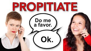 Learn English Words  PROPITIATE  Meaning Vocabulary Lesson with Pictures and Examples [upl. by Haibot]