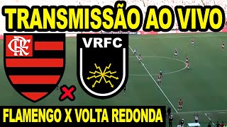 AO VIVO FLAMENGO X VOLTA REDONDA DIRETO DO MARACANÃ  CAMPEONATO CARIOCA 2024 [upl. by Nobie]