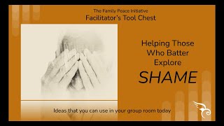 Helping Those Who Batter Explore SHAME [upl. by Harmon167]