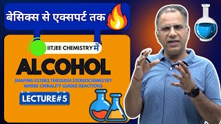 Alcohol  Lecture 5  Hindi  IIT JEE ADV  OC  MS Chouhan Sir [upl. by Thalia]