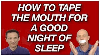 How to Tape Mouth for Good Night Sleep Prevent Nocturnal Oral Breathing [upl. by Narton]