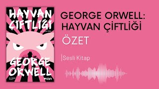 George Orwell Hayvan Çiftliği Özet  Podcast [upl. by Dobbins]