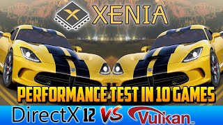 XENIA CANARY  Directx12 vs Vulkan  Performance Test in 10 Games [upl. by Murat]