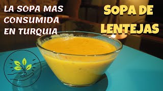 Sopa De Lentejas La Sopa Mas Consumida De Turquia [upl. by Aisyat742]