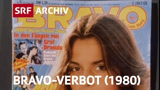 quotBravoquotVerbot in der Schweiz 1980  Jugendzeitschrift 80er Jahre  SRF Archiv [upl. by Reginald]