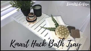 DIY  KMART HACK  Bath Tray Caddy [upl. by Porcia]