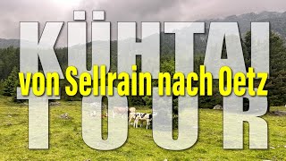 Kühtai Tour  Von Sellrain über Kühtai nach Oetz [upl. by Locklin]