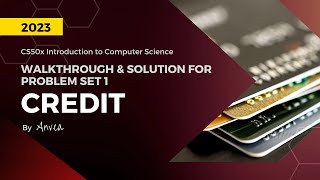 2023 CS50  Week 1 Credit Solution  Walkthrough amp Guide for Beginners  By Anvea [upl. by Malcolm]