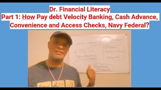 Part 1 How Pay debt Velocity Banking Cash Advance Convenience and Access Checks Navy Federal [upl. by Burnaby]