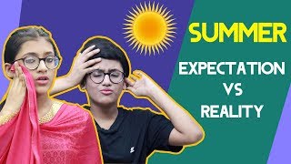 Summer Expectation vs Reality  SAMREEN ALI [upl. by Orson]