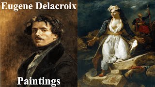 Eugene Delacroix  🎨🖼️ 100 Classic Paintings in HD  Classical Art [upl. by Ise946]