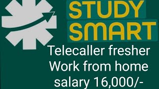 WORK FROM HOME JOB STUDY MART TELECALLER FRESHERS SALARY 16000 MONTH [upl. by Raymond]