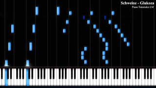 Schweine  Glukoza Piano Tutorial [upl. by Natek]