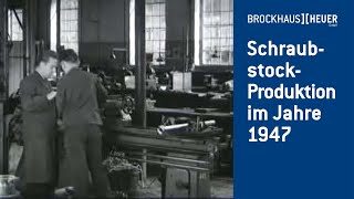 SchraubstockProduktion im Jahre 1947 [upl. by Jonis]