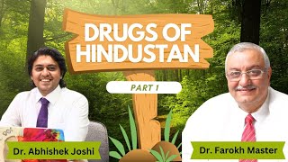 Dr Farokh Master  Dr Abhishek Joshi  Lesser Known Indian Materia Medica Drugs  Lecture  1 [upl. by Mimajneb424]